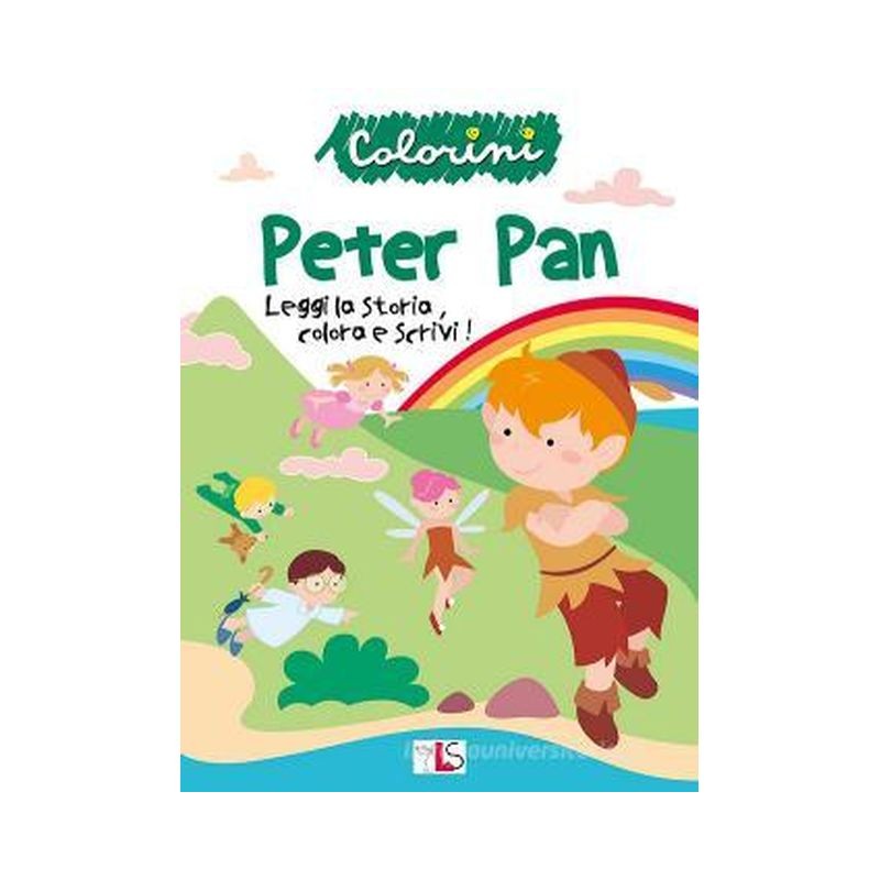 COLORINI - PETER PAN- 2022 ESENTE IVA ART.74C EAN 9791280748065 INGROSSO LIBRI PER BAMBINI