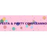 FESTA E PARTY COMPLEANNO
